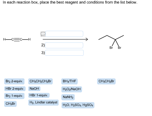 Solved In Each Reaction Box Place The Best Regent And Chegg