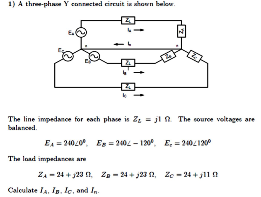 Solved A Three Phase Y Connected Circuit Is Shown Below Chegg