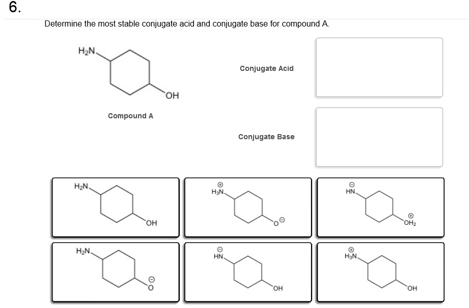 solved-determine-the-most-stable-conjugate-acid-and-conju-chegg