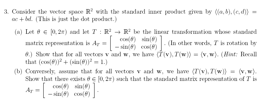 Solved 3 Consider The Vector Space R 2 With The Standard Chegg