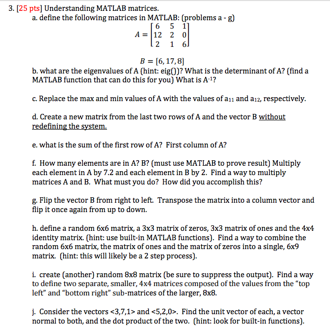 Solved Understanding MATLAB Matrices Define The Following Chegg