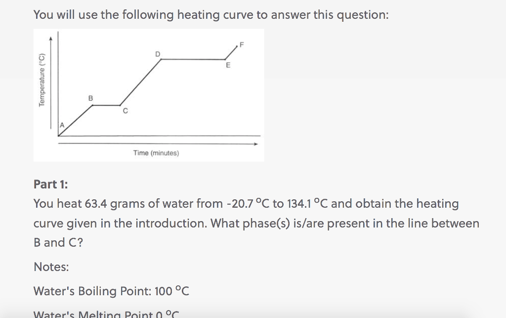 Solved You Will Use The Following Heating Curve To Answer Chegg