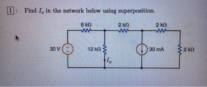 Solved Find I O In The Network Below Using Superposition Chegg