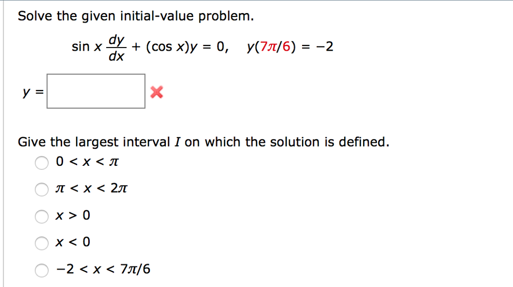 Solved Solve The Given Initial Value Problem Sin X Dy Dx Chegg