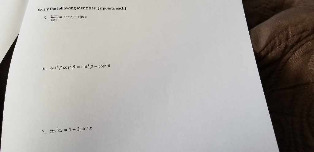 Solved Verify The Following Identities 2 Points Each 5 Chegg