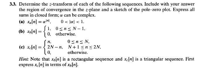 Solved Determine The Z Transform Of Each Of The Chegg