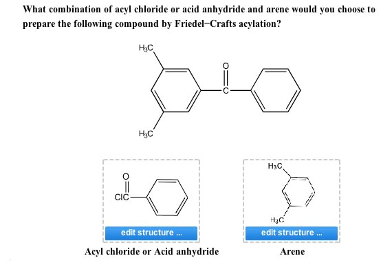 Solved What Combination Of Acyl Chloride Or Acid Anhydride Chegg