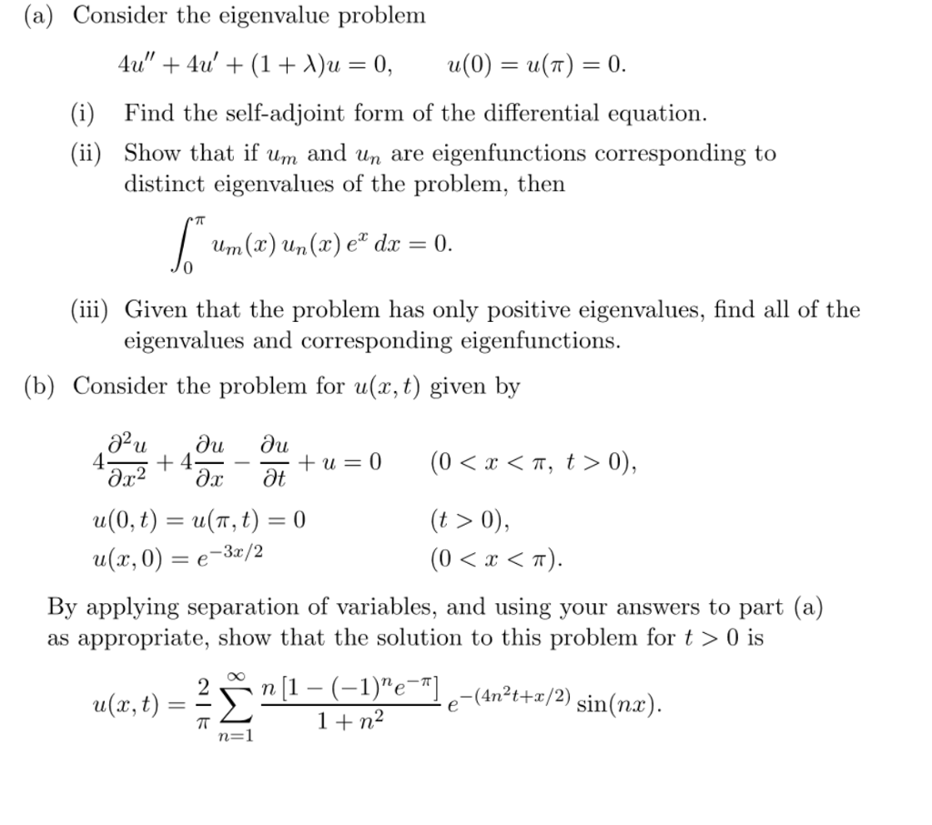 Solved A Consider The Eigenvalue Problem I Find The Chegg