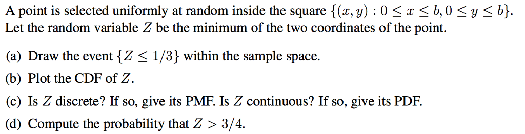 Solved A Point Is Selected Uniformly At Random Inside The Chegg