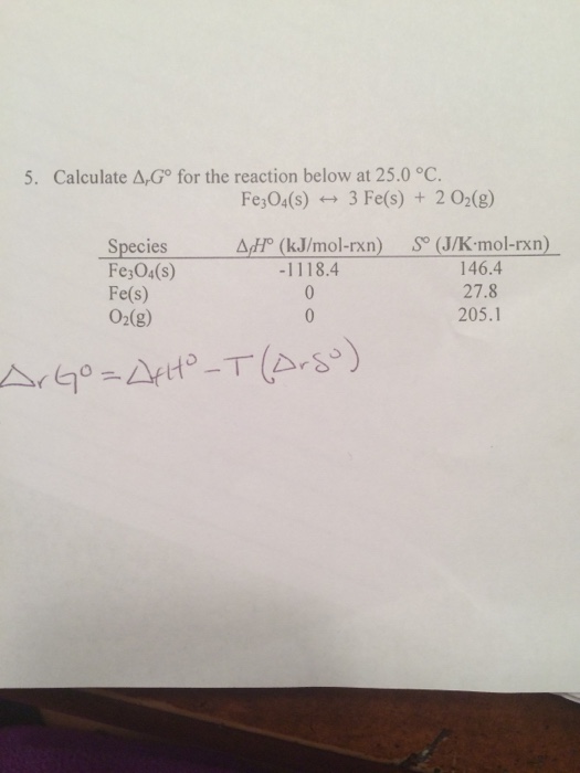 Solved Calculate Delta G Degree For The Reaction Below At 25 Chegg