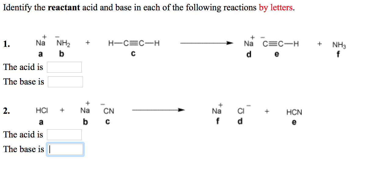 Solved Identify The Reactant Acid And Base In Each Of The Chegg