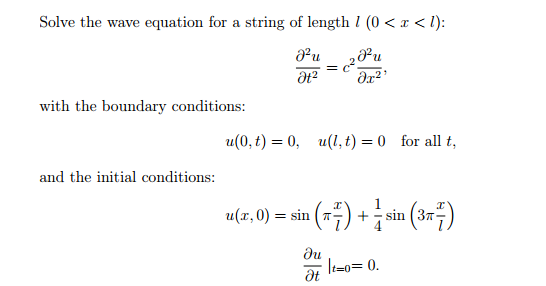 Solved Solve The Wave Equation For A String Of Length L