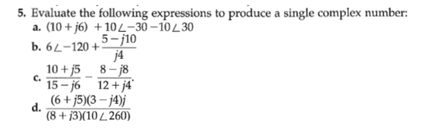 Solved Evaluate the following expressions to produce a