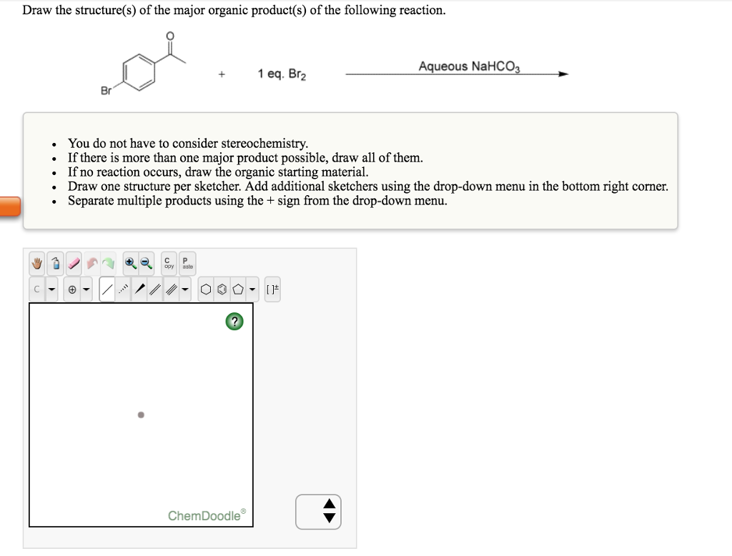 Solved Draw The Structure S Of The Major Organic Product S Chegg