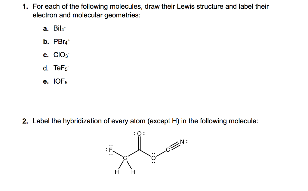 Solved For Each Of The Following Molecules Draw Their Lewis Chegg