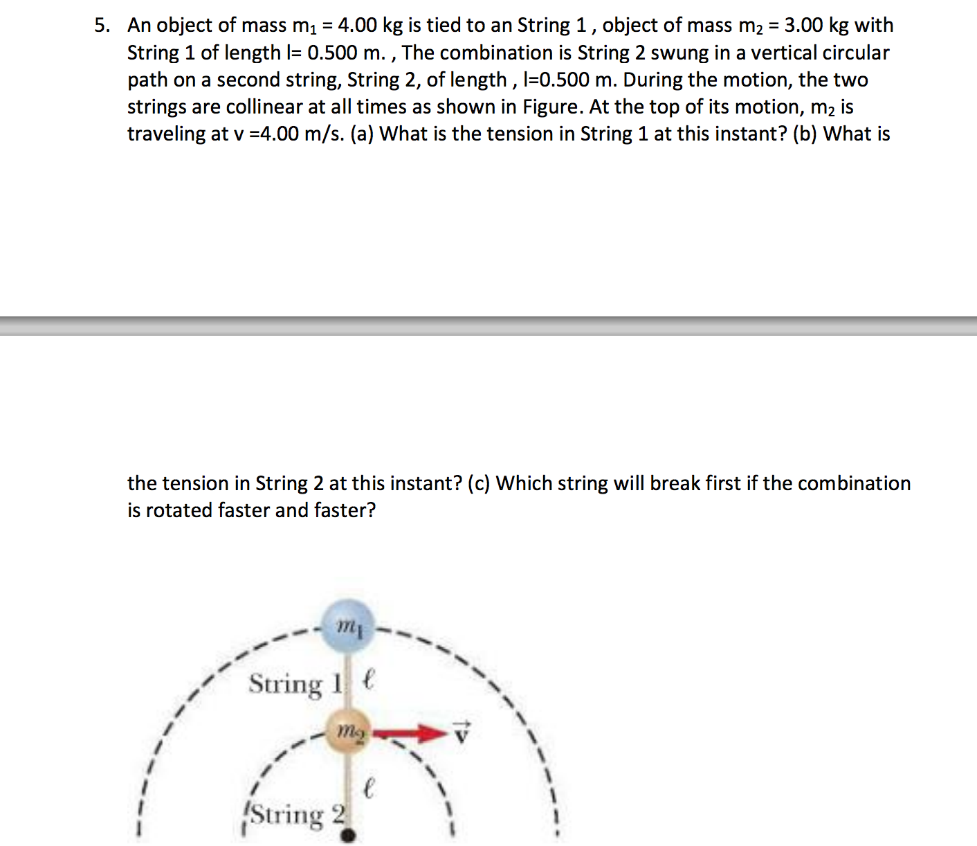 Solved An Object Of Mass M Kg Is Tied To An Chegg