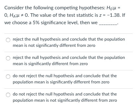 Solved Consider the following competing hypotheses: H0:μ O 