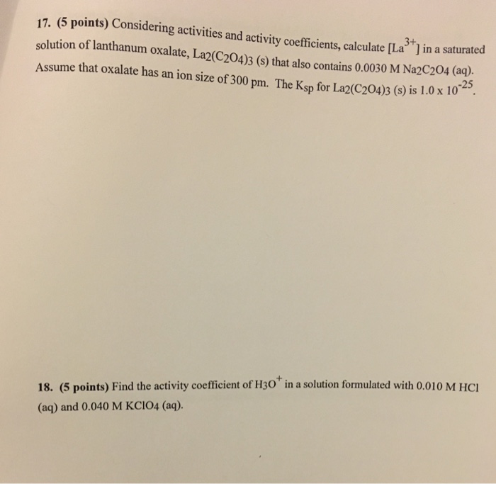 Solved Considering Activities And Activity Coefficients Chegg