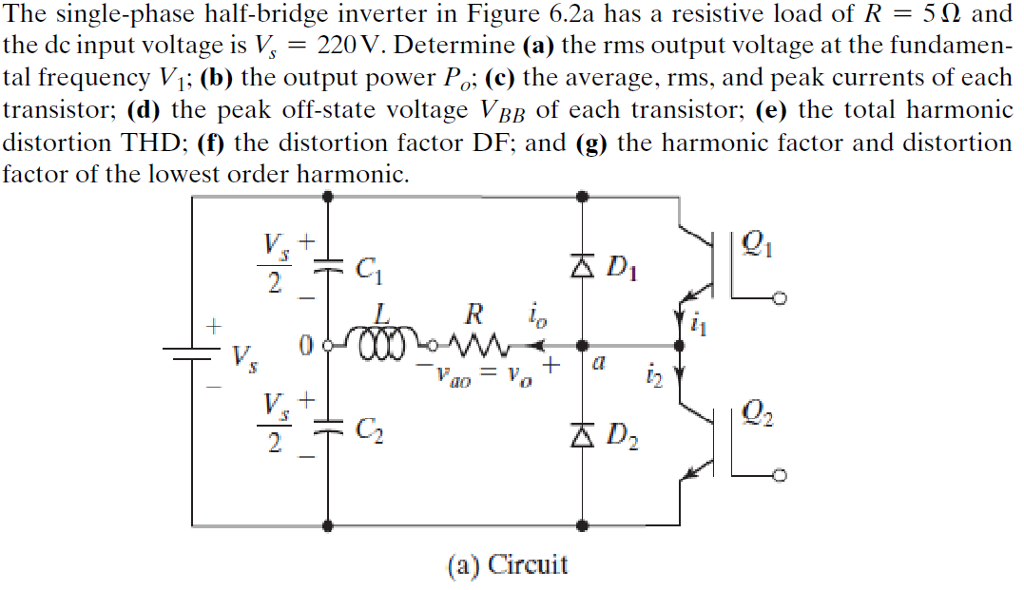 Solved The Single Phase Half Bridge Inverter In Figure A Chegg