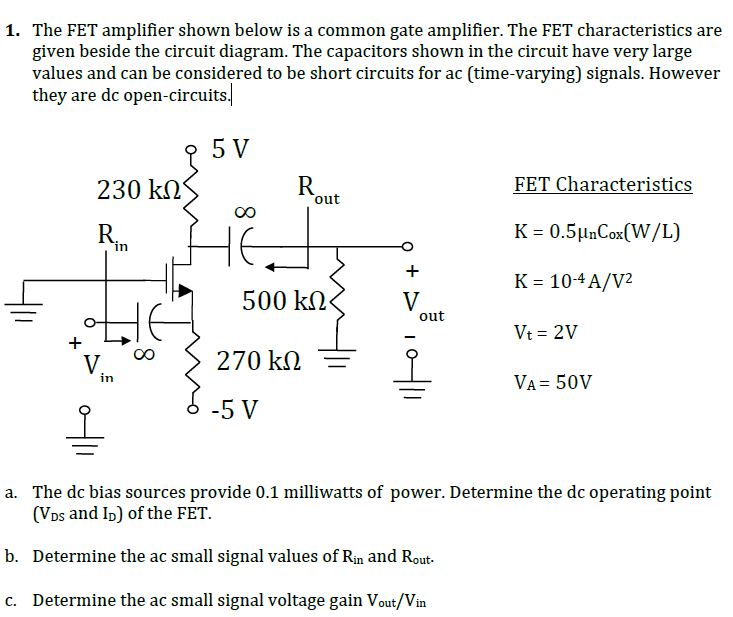 Solved 1 The FET Amplifier Shown Below Is A Common Gate Chegg