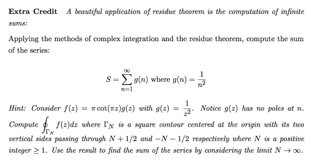 Solved A Beautiful Application Of Residue Theorem Is The Chegg