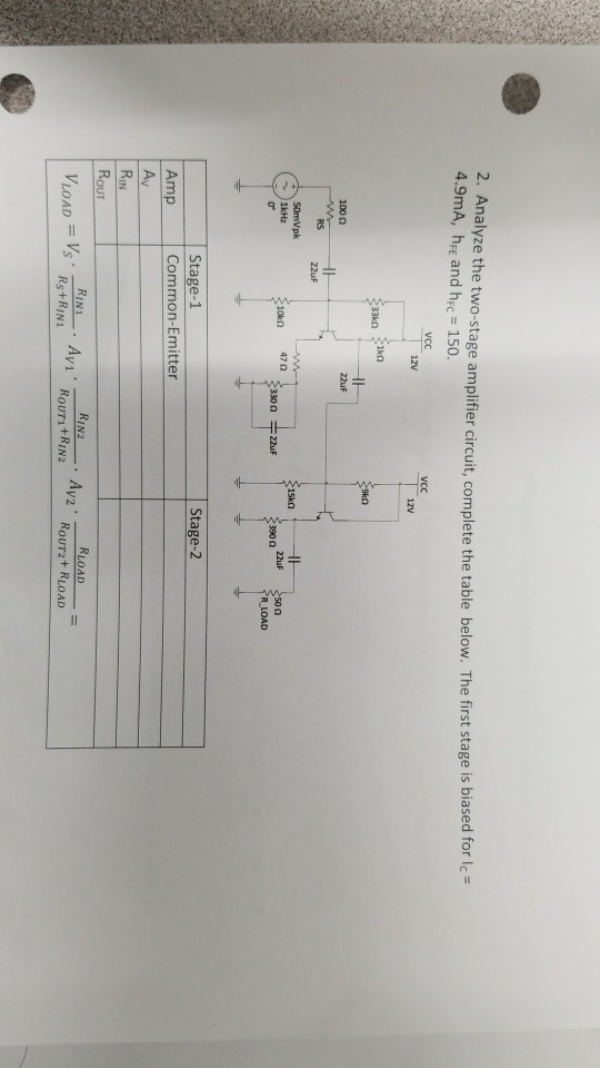 Solved 2 Analyze The Two Stage Amplifier Circuit Complete Chegg