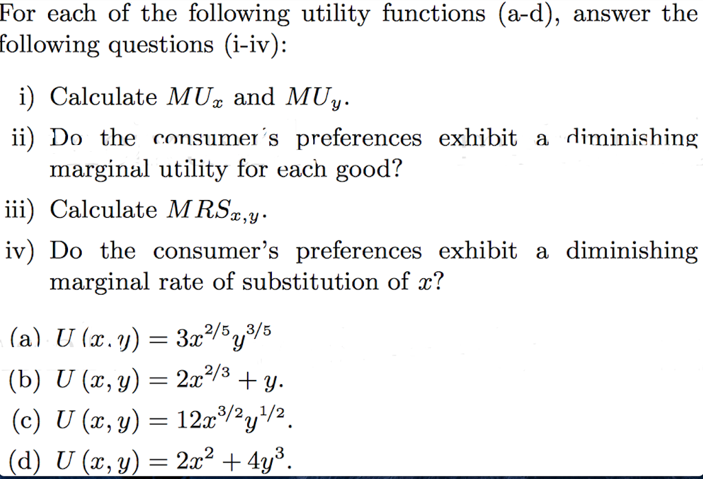 Solved For Each Of The Following Utility Functions A D Chegg