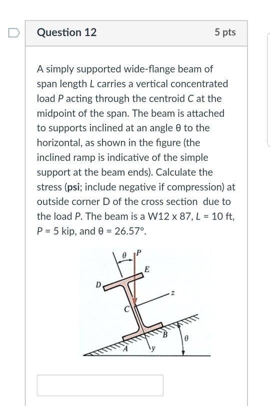 Solved D Question 12 5 Pts A Simply Supported Wide Flange Chegg