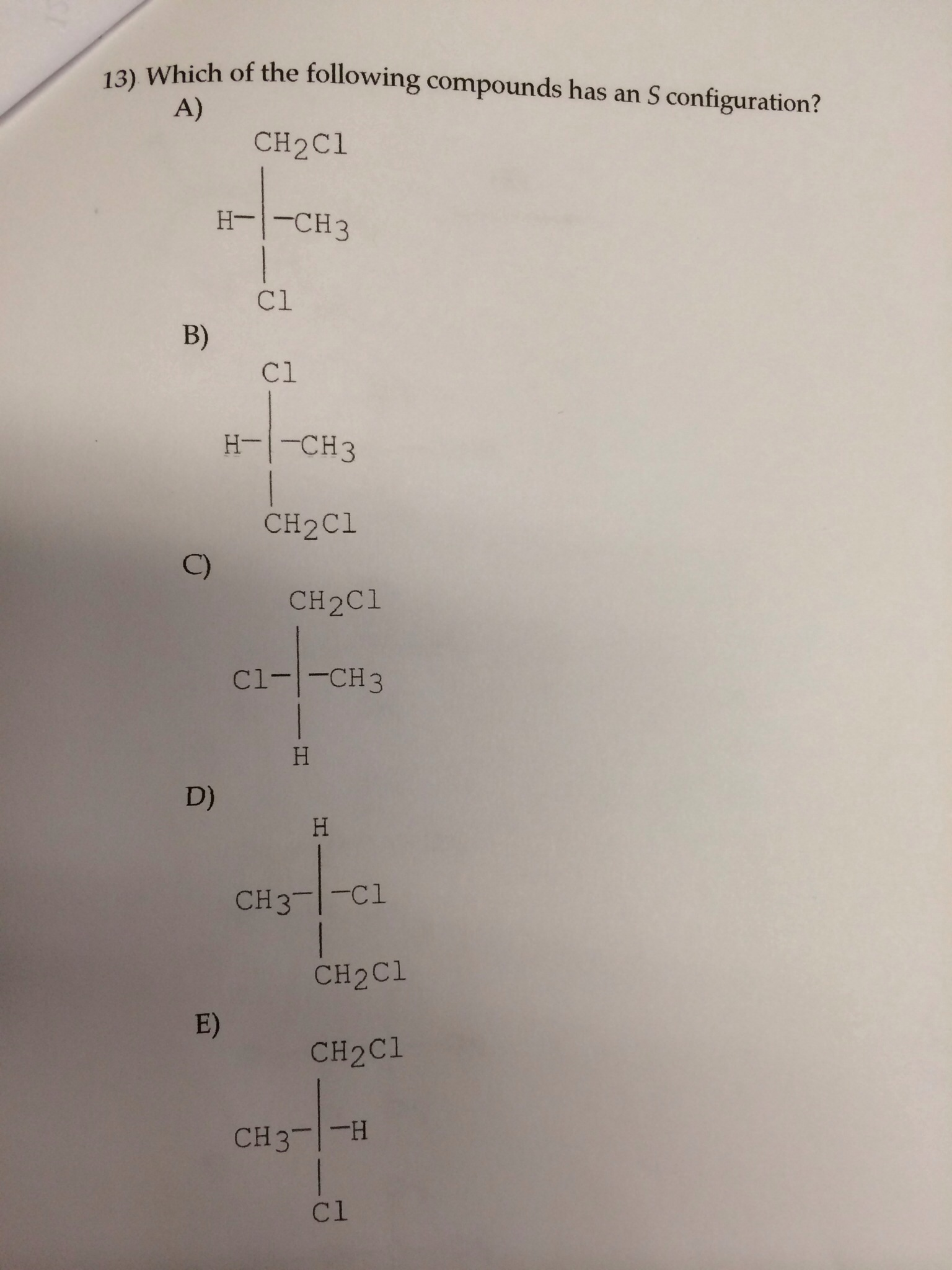 Solved Which Of The Following Compounds Has An S Chegg