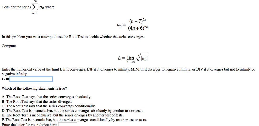 Solved Consider The Series Sigma Infinity N A N Where A N Chegg