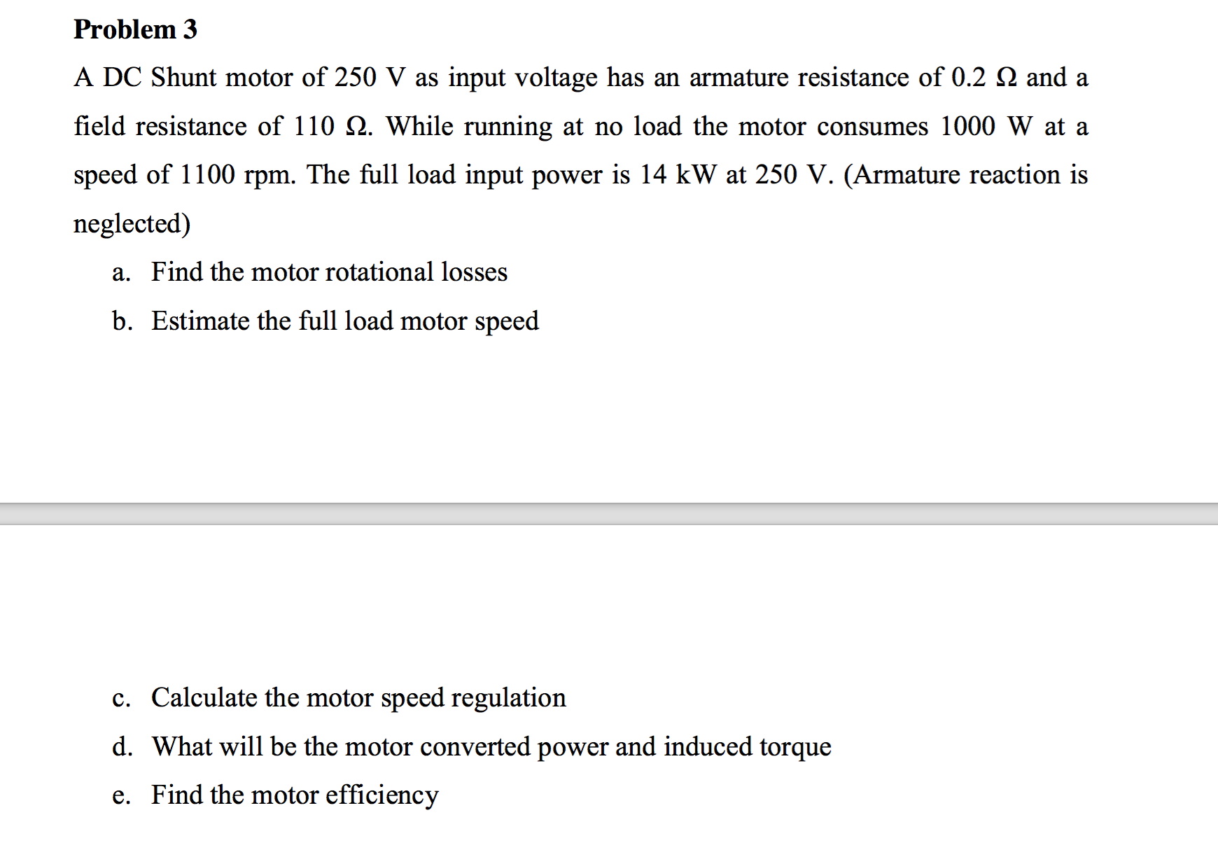 Solved A DC Shunt Motor Of 250 V As Input Voltage Has An Chegg