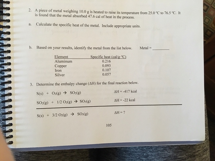 Solved A Piece Of Metal Weighing 10 0 G Is Heated To Raise Chegg