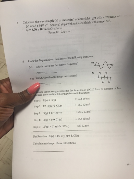 Solved Calculate The W Wavelength Lambda In Meters M Of Chegg