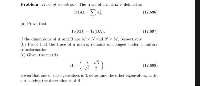 Solved Trace Of A Matrix The Trace Of A Matrix Is Defined Chegg