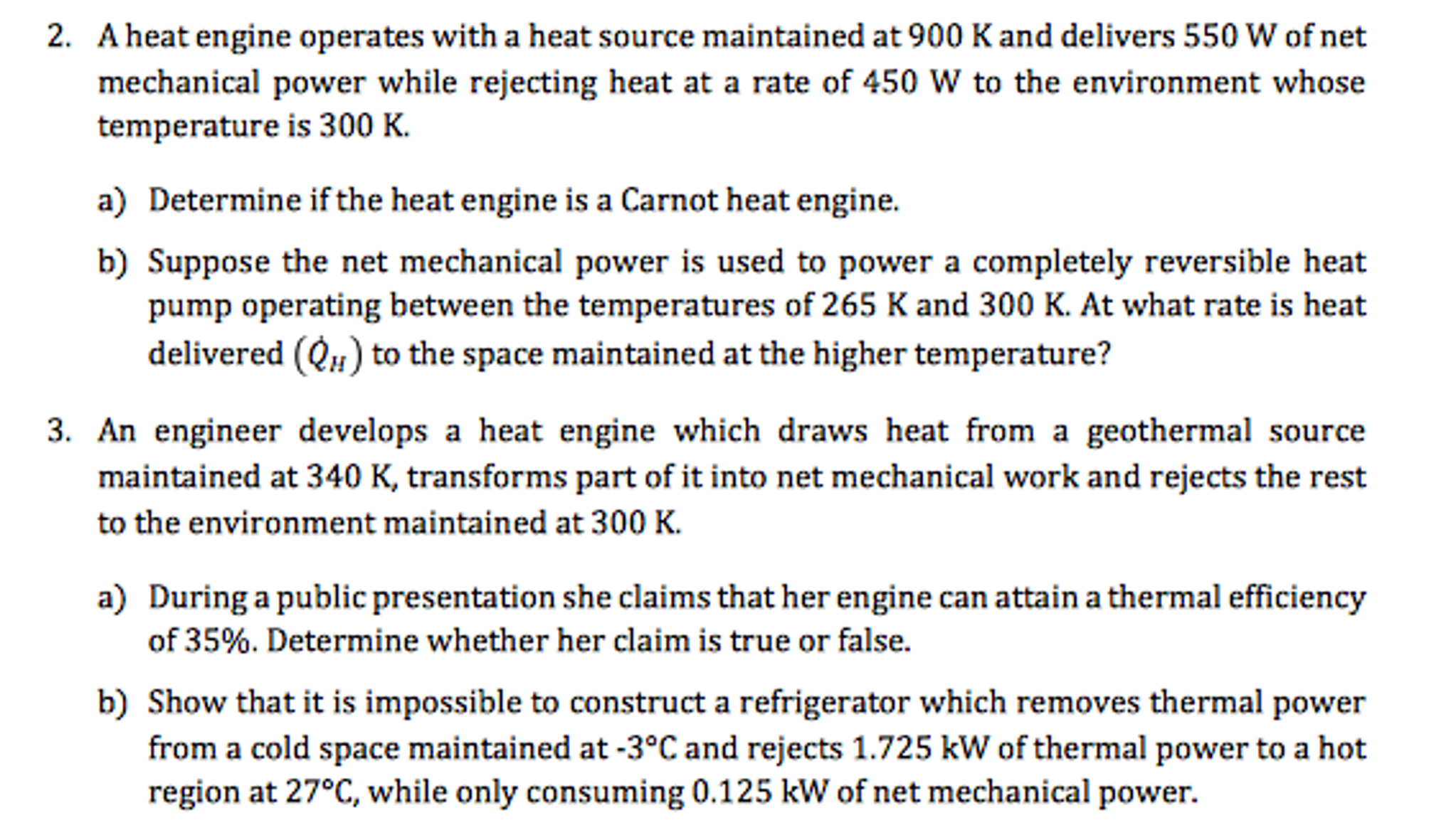 Solved A Heat Engine Operates With A Heat Source Maintained Chegg