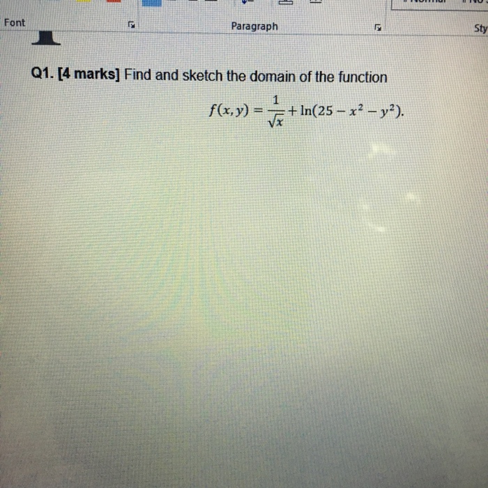 Solved Find And Sketch The Domain Of The Function F X Y Chegg