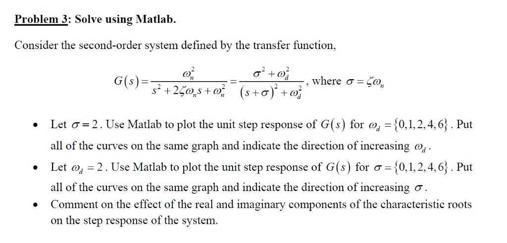 Solved Problem Solve Using Matlab Consider The Chegg