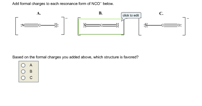 Solved Add Formal Charges To Each Resonance Form Of NCOT Chegg