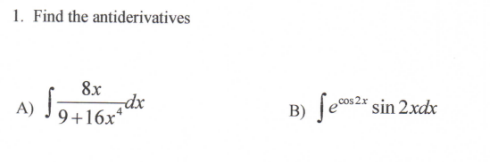 Solved Find The Antiderivatives A Integral 8x 9 16x 4 Dx Chegg