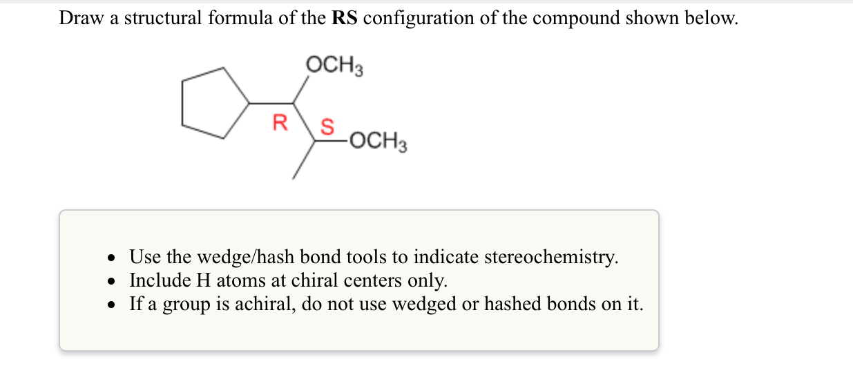 Solved Draw A Structural Formula Of The Rs Configuration Of Chegg