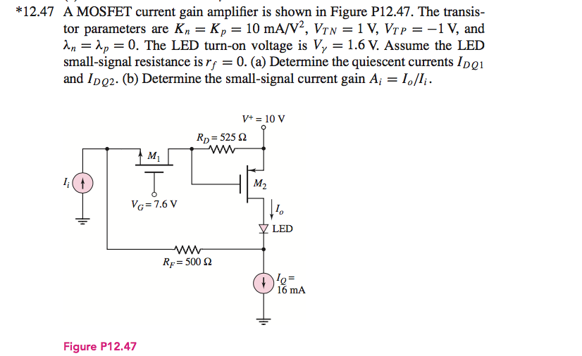 Solved A MOSFET Current Gain Amplifier Is Shown In Figure...