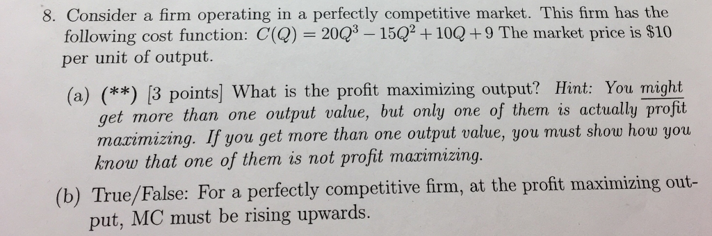 Solved 8 Consider A Firm Operating In A Perfectly Chegg