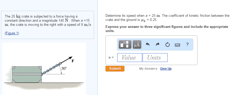 Solved The 25 Kg Crate Is Subjected To A Force Having A Chegg