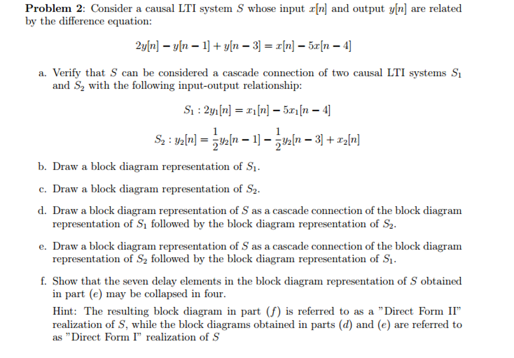 Solved Consider A Causal Lti System S Whose Input X N And Chegg