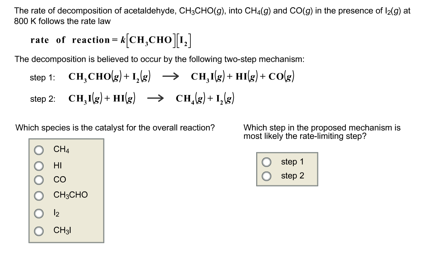 Solved The Rate Of Decomposition Of Acetaldehyde CH3CHO G Chegg