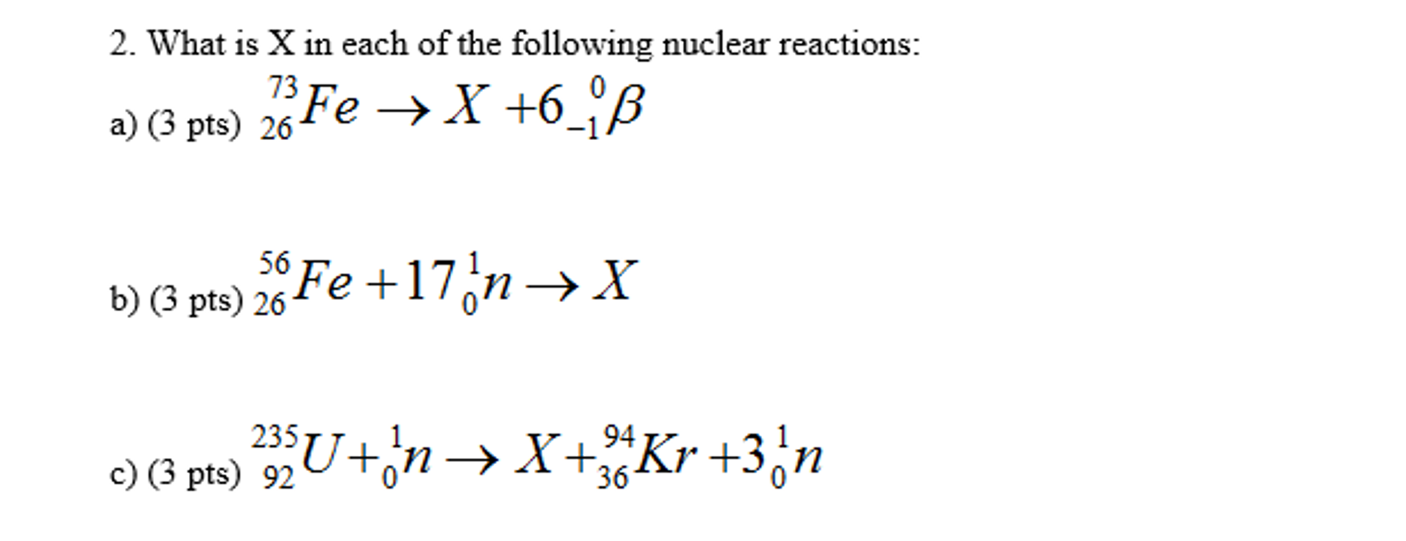 Solved What Is X In Each Of The Following Nuclear Chegg