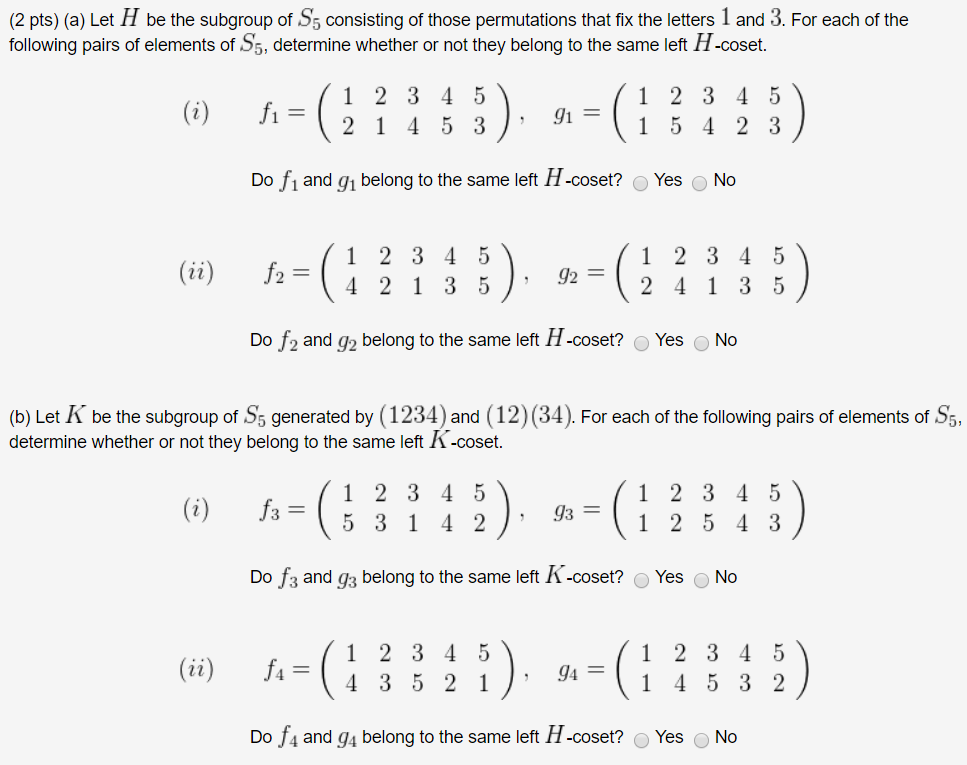 Solved 2 Pts A Let H Be The Subgroup Of S5 Consisting Of Chegg