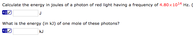 Solved Calculate The Energy In Joules Of A Photon Of Red Chegg