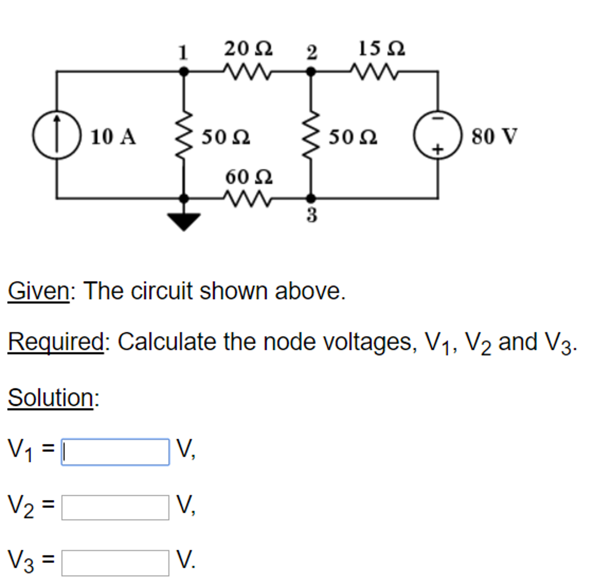 Solved Given The Circuit Shown Above Required Chegg