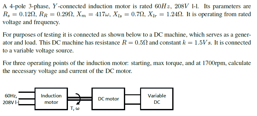 Solved A 4 Pole 3 Phase Y Connected Induction Motor Is Chegg